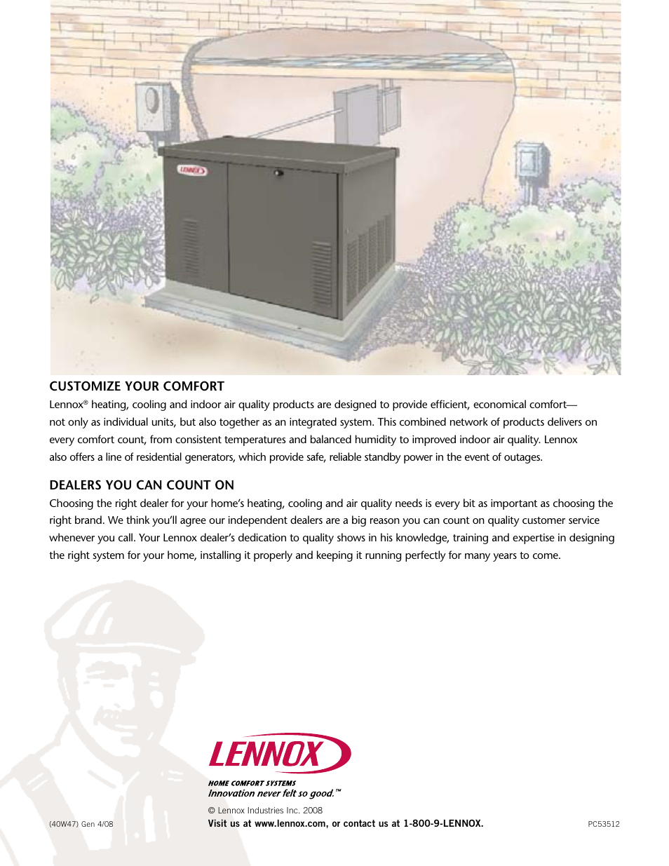 Customize your comfort, Dealers you can count on | Lenoxx Electronics RGEN30 User Manual | Page 6 / 6