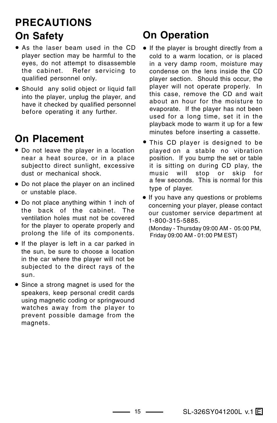 Precautions on safety, On placement, On operation | Lenoxx Electronics SL-326 User Manual | Page 16 / 20