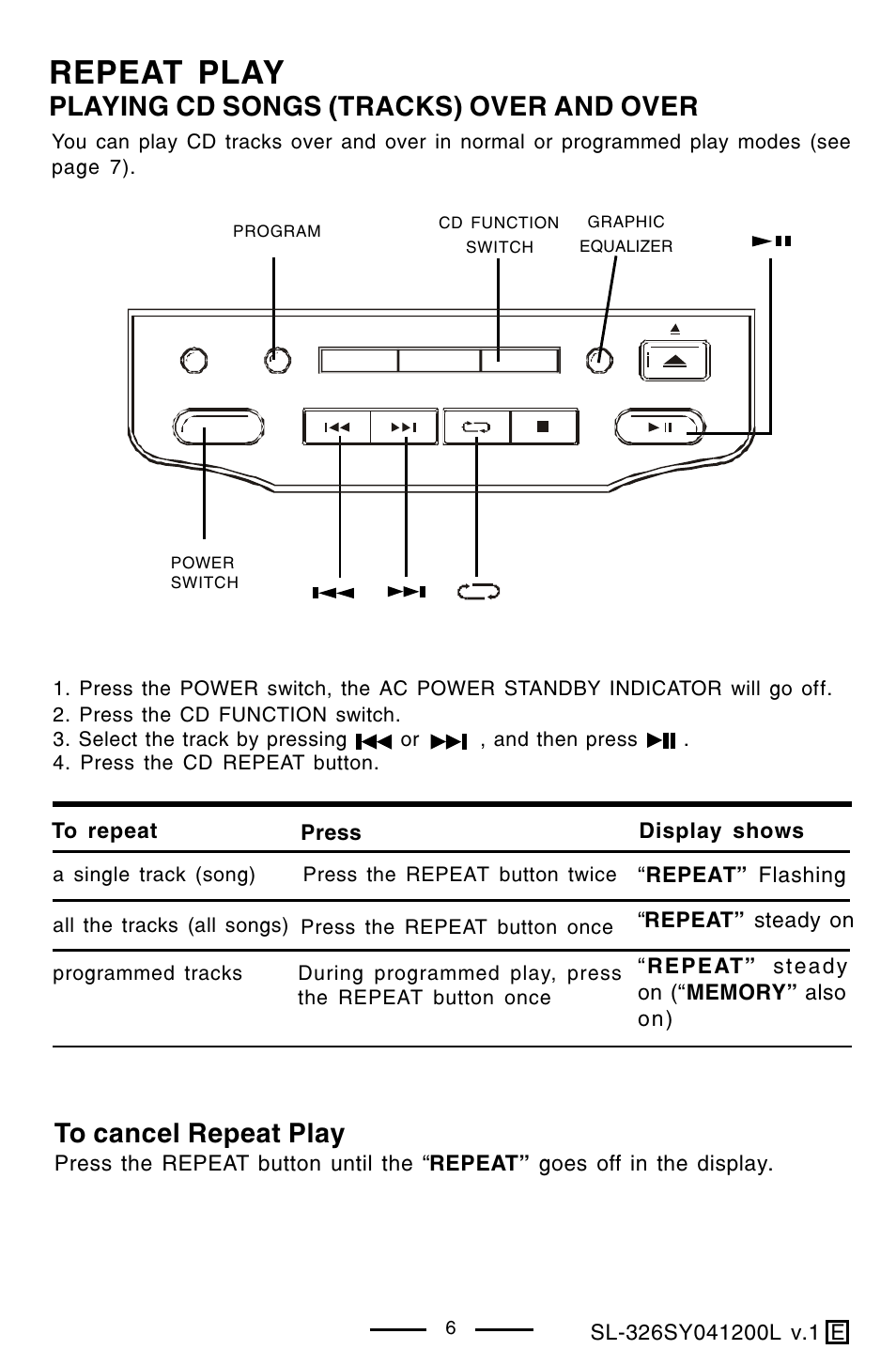 Repeat play, Playing cd songs (tracks) over and over | Lenoxx Electronics SL-326 User Manual | Page 7 / 20