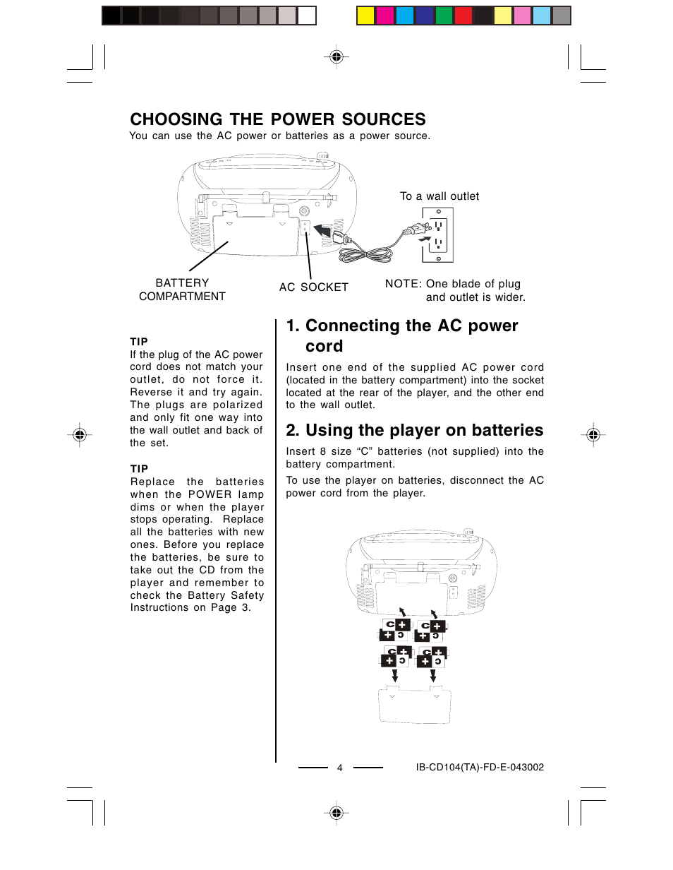 Choosing the power sources, Connecting the ac power cord, Using the player on batteries | Lenoxx Electronics CD-104 User Manual | Page 5 / 20