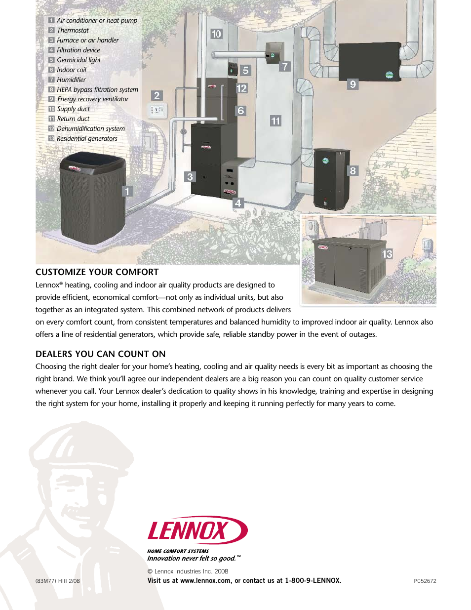 Customize your comfort, Dealers you can count on | Lenoxx Electronics Zoning System Harmony III User Manual | Page 4 / 4