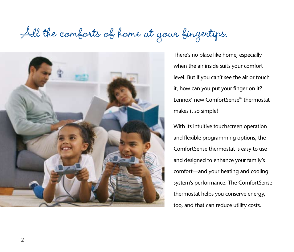 All the comforts of home at your fingertips | Lenoxx Electronics ComfortSense Touchscreen Thermostat User Manual | Page 2 / 8