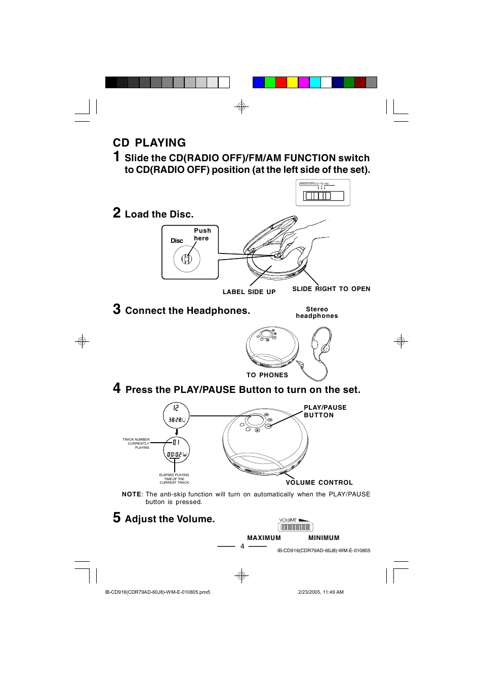 Cd playing, Adjust the volume, Load the disc | Connect the headphones, Press the play/pause button to turn on the set | Lenoxx Electronics CD-916 User Manual | Page 5 / 15