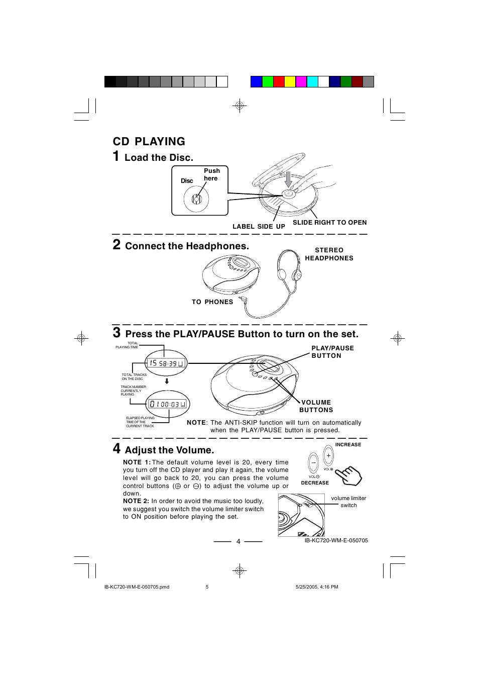 Cd playing, Adjust the volume, Load the disc | Connect the headphones, Press the play/pause button to turn on the set | Lenoxx Electronics KC-720 User Manual | Page 5 / 14