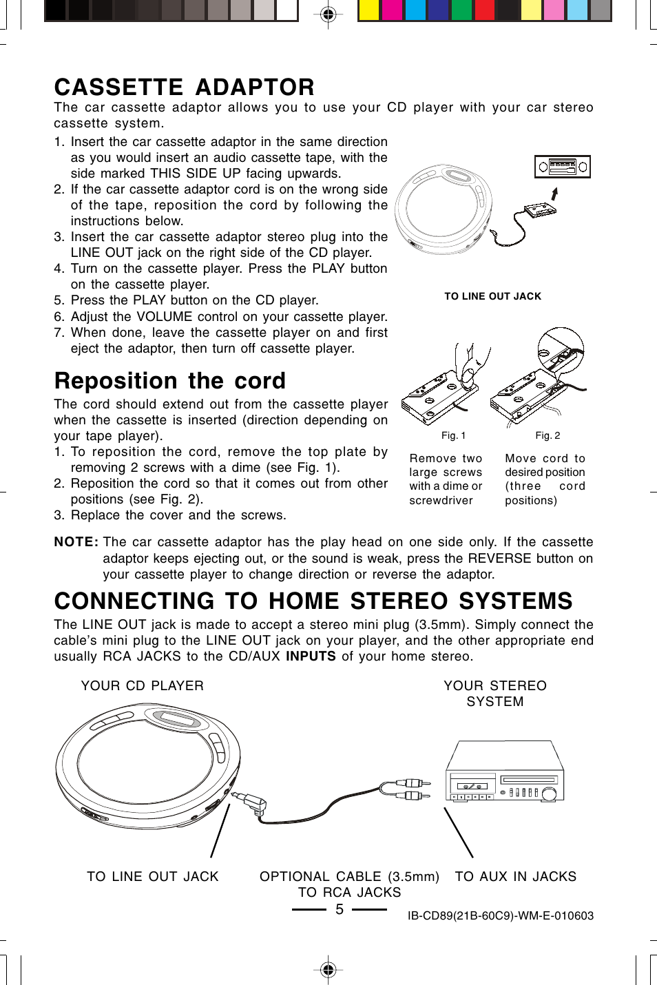 Connecting to home stereo systems, Reposition the cord, Cassette adaptor | Lenoxx Electronics CD-89 User Manual | Page 6 / 17