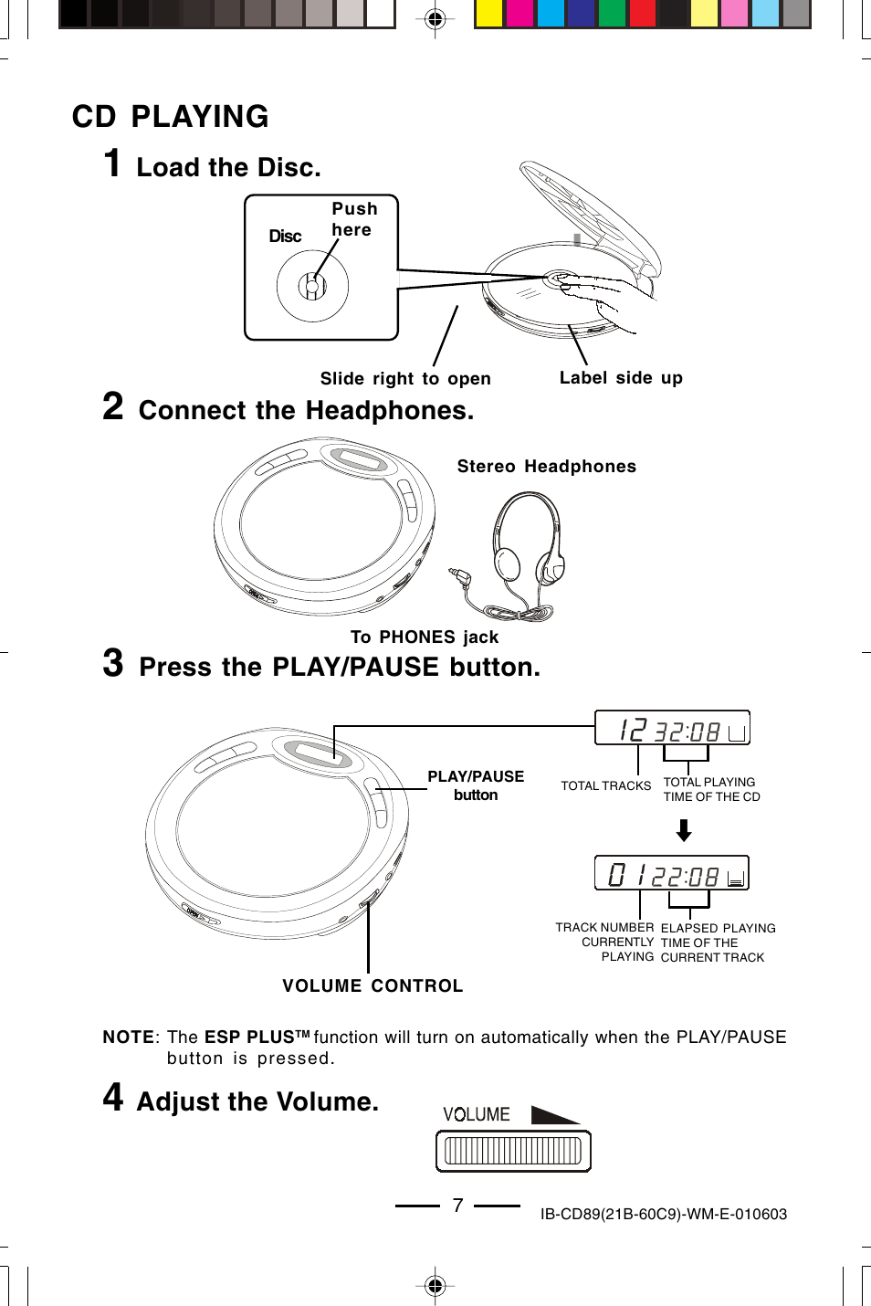 Cd playing, Adjust the volume, Load the disc | Connect the headphones, Press the play/pause button | Lenoxx Electronics CD-89 User Manual | Page 8 / 17