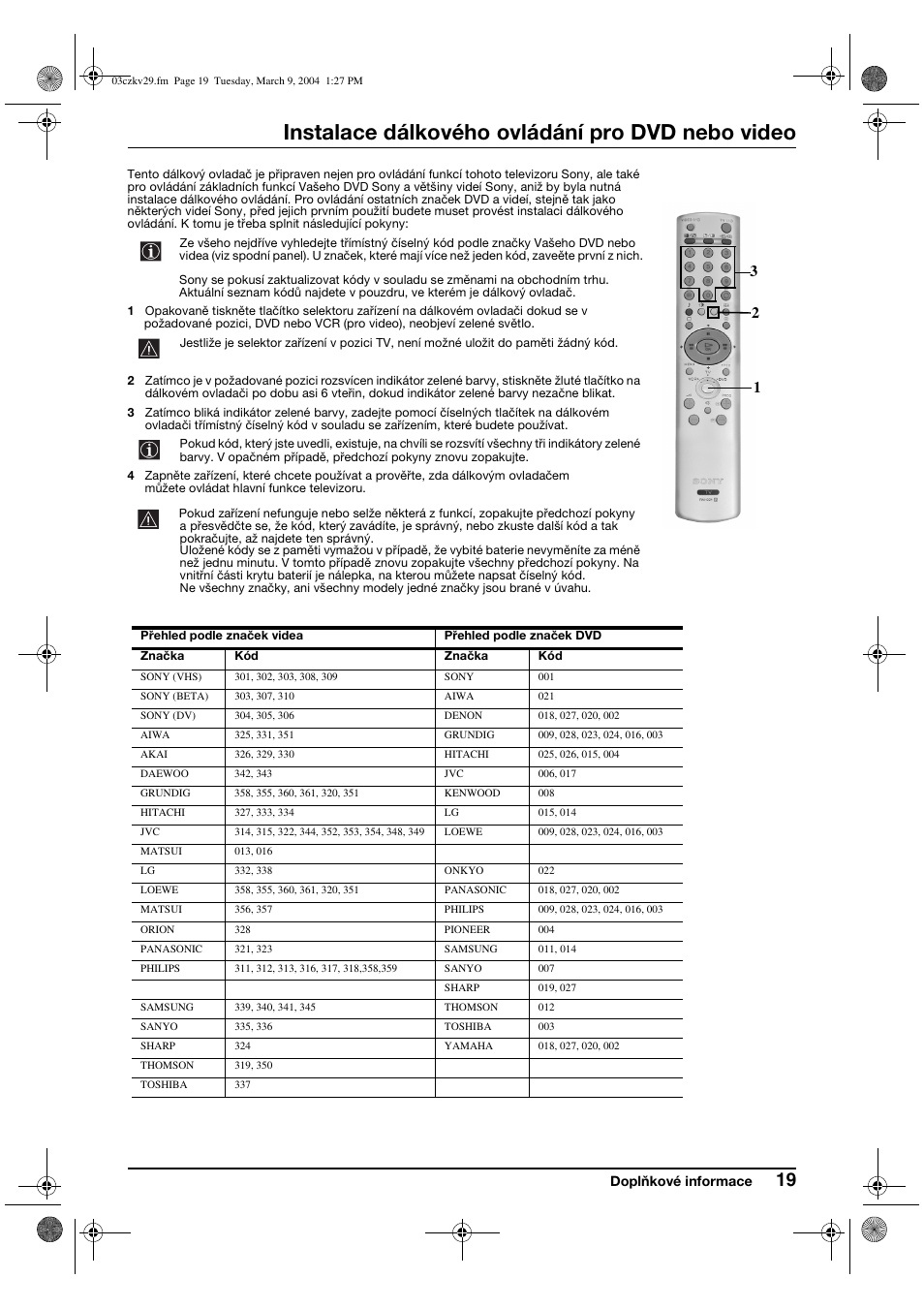 Instalace dálkového ovládání pro dvd nebo video | Sony KV-29XL71K User Manual | Page 59 / 124