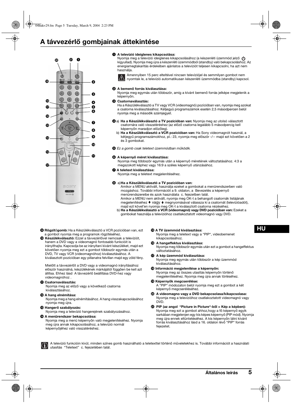 A távvezérlő gombjainak áttekintése | Sony KV-29XL71K User Manual | Page 65 / 124