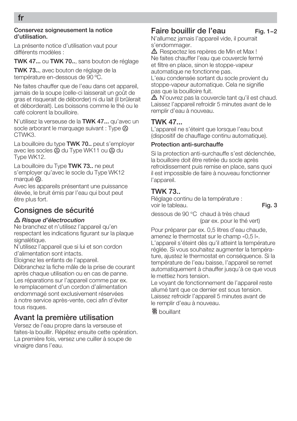 Consignes de sécurité, Avant la première utilisation, Faire bouillir de l'eau | Bosch TWK 7301 User Manual | Page 5 / 30