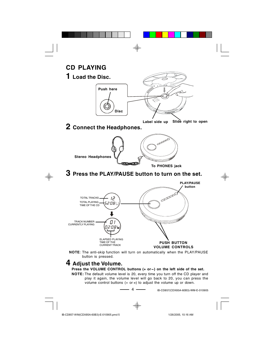 Cd playing, Adjust the volume, Load the disc | Connect the headphones, Press the play/pause button to turn on the set | Lenoxx Electronics CD-857 User Manual | Page 5 / 14