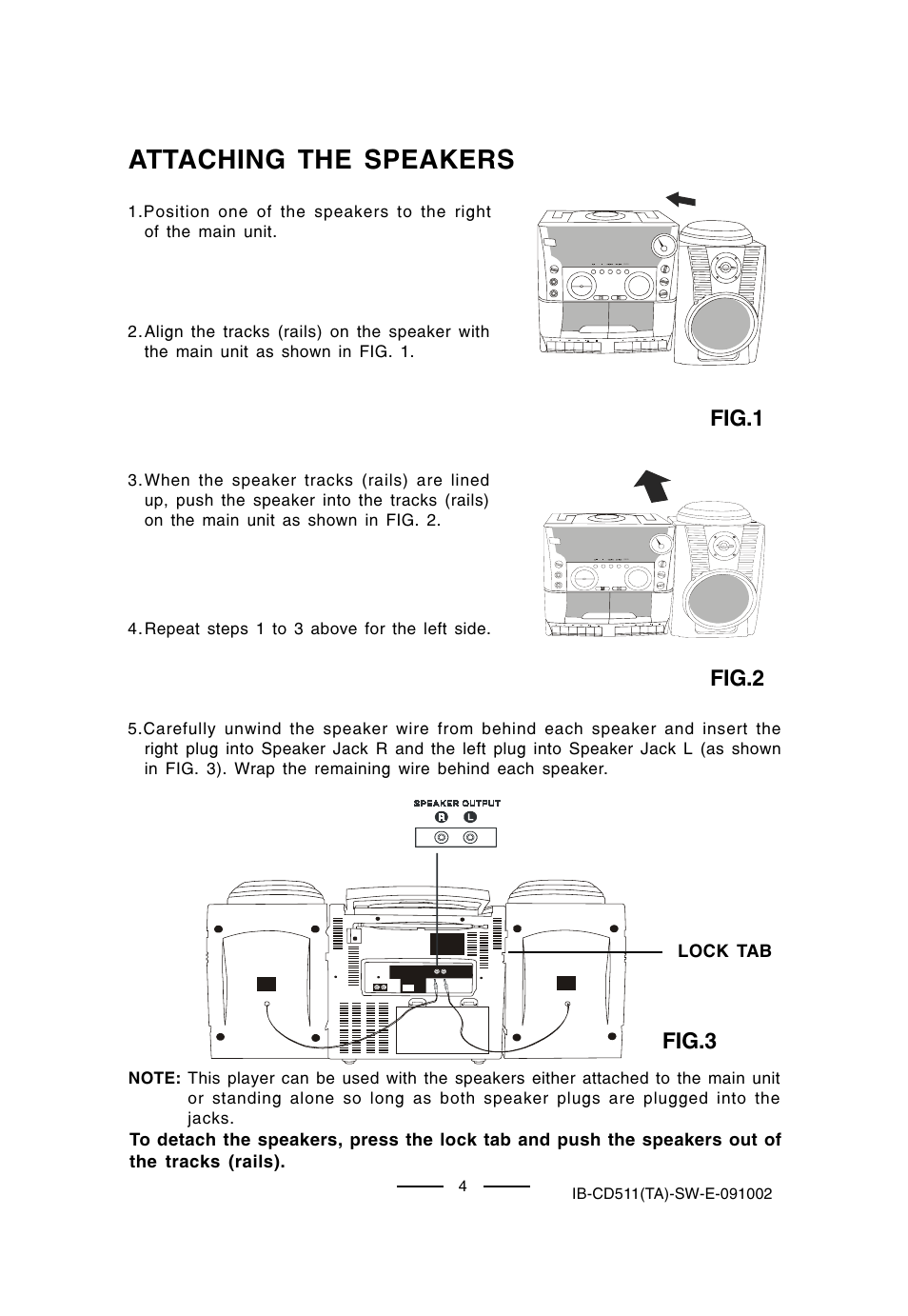 Attaching the speakers, Fig.1 fig.2 fig.3 | Lenoxx Electronics CD-511 User Manual | Page 5 / 24