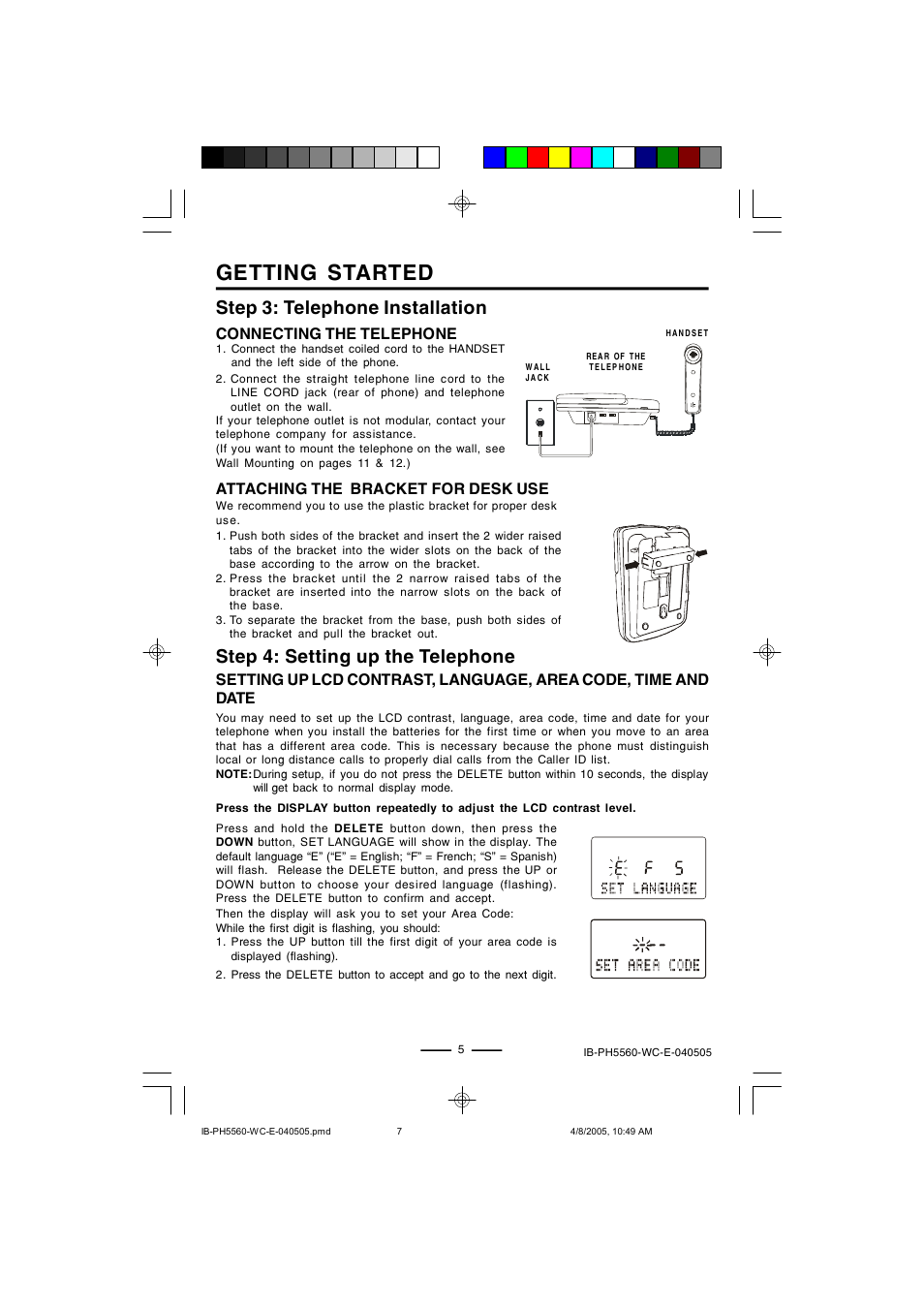 Getting started, Step 3: telephone installation, Step 4: setting up the telephone | Connecting the telephone, Attaching the bracket for desk use | Lenoxx Electronics H-5560 User Manual | Page 7 / 17