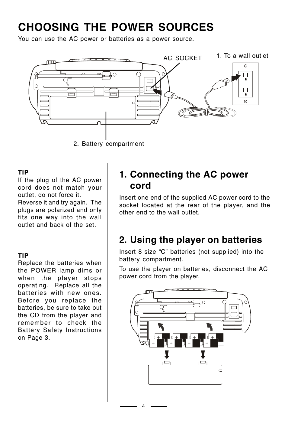 Choosing the power sources, Connecting the ac power cord, Using the player on batteries | Lenoxx Electronics CD-210 User Manual | Page 5 / 21