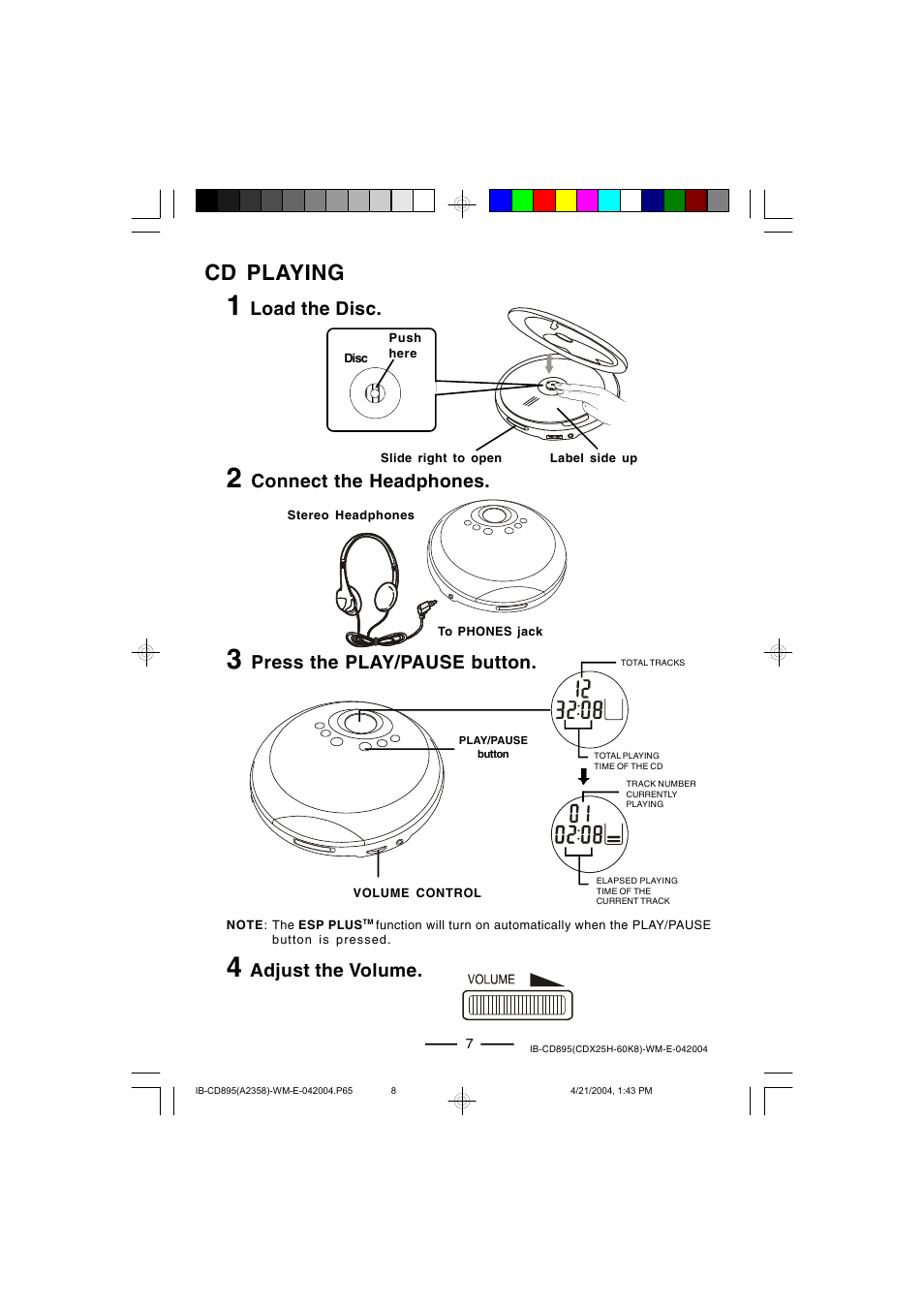 Cd playing, Adjust the volume, Load the disc | Connect the headphones, Press the play/pause button | Lenoxx Electronics CD-895 User Manual | Page 8 / 18