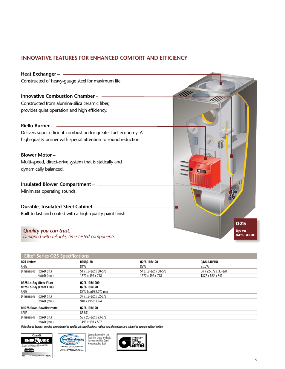 Quality you can trust, Heat exchanger, Innovative combustion chamber | Riello burner, Blower motor, Insulated blower compartment, Durable, insulated steel cabinet, Designed with reliable, time-tested components | Lenoxx Electronics O25 User Manual | Page 3 / 4