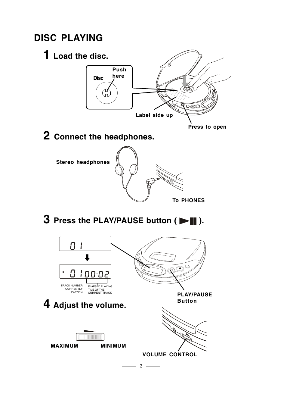 Disc playing, Adjust the volume, Load the disc | Connect the headphones, Press the play/pause button ( ) | Lenoxx Electronics CD-50 User Manual | Page 4 / 14