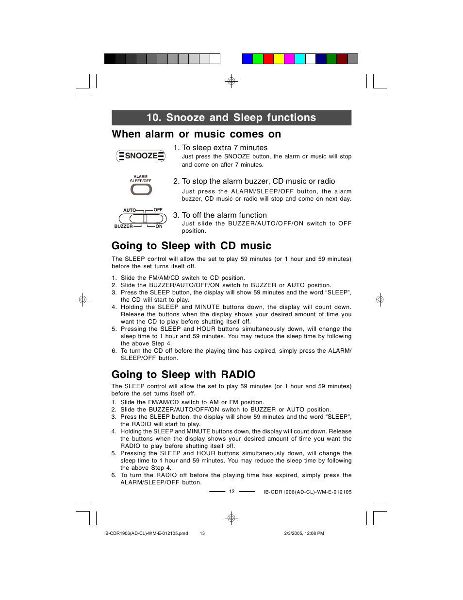 When alarm or music comes on, Going to sleep with radio, Snooze | Lenoxx Electronics CDR1906 User Manual | Page 13 / 17