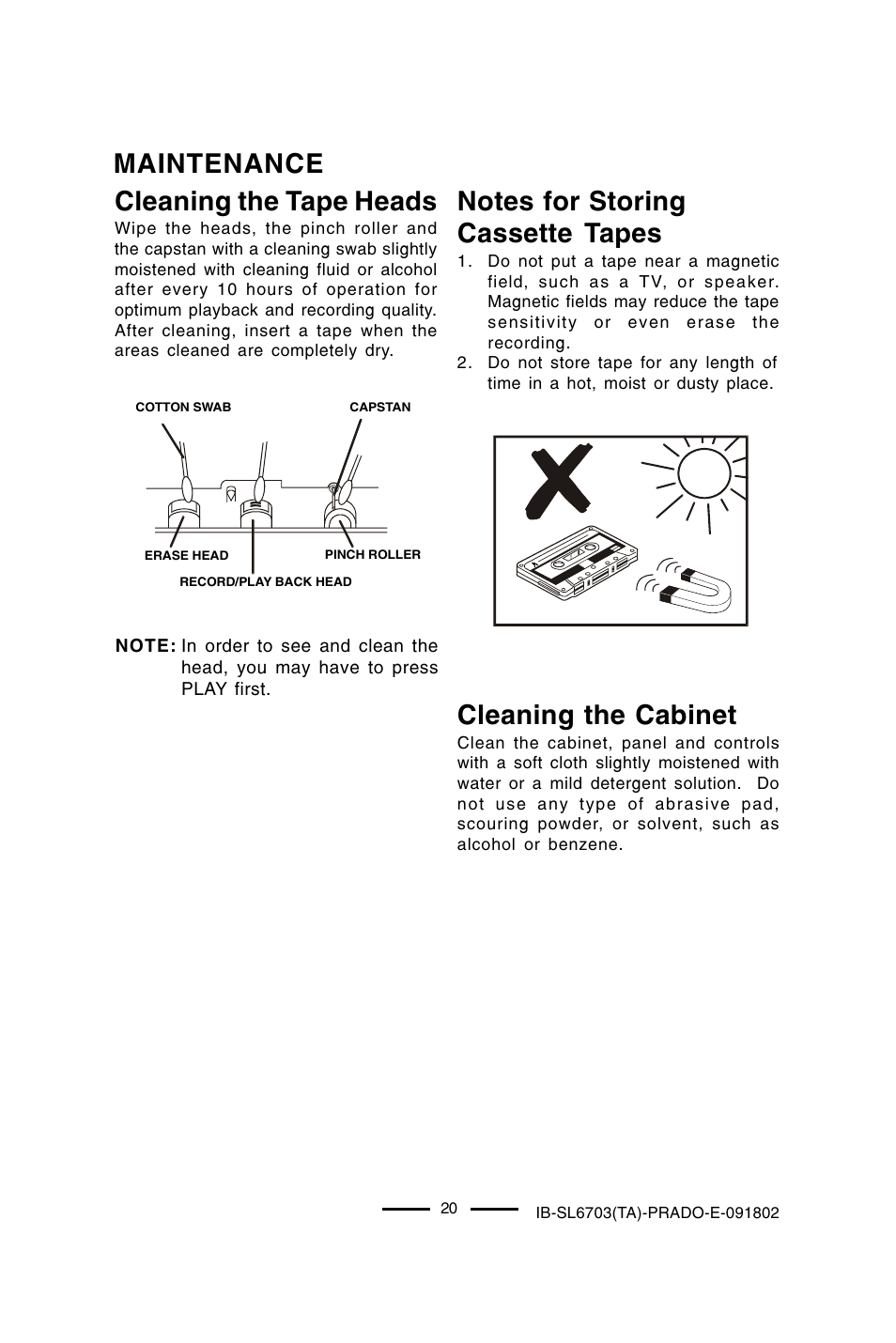 Maintenance cleaning the tape heads, Cleaning the cabinet | Lenoxx Electronics SL-6703 User Manual | Page 21 / 24