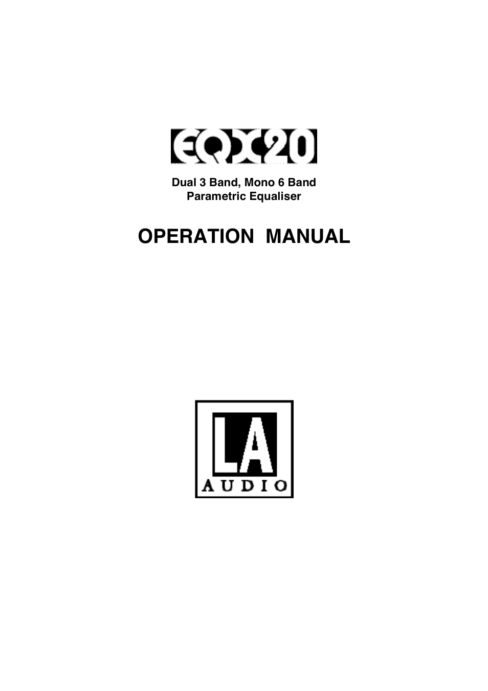 LA Audio EQX20 User Manual | 20 pages