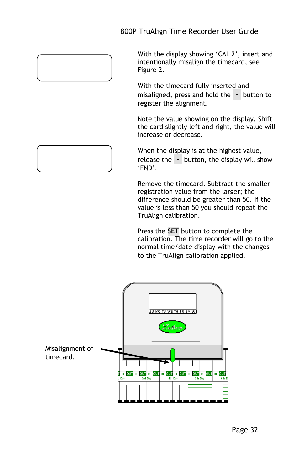 C a l 2, E n d, Cal 2 | Lathem TRUALIGN TIME RECORDER 800P User Manual | Page 31 / 39