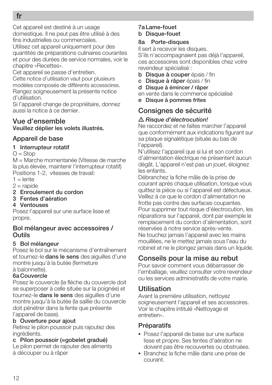Vue d'ensemble, Consignes de sécurité, Conseils pour la mise au rebut | Utilisation | Bosch MCM 2006 User Manual | Page 14 / 95