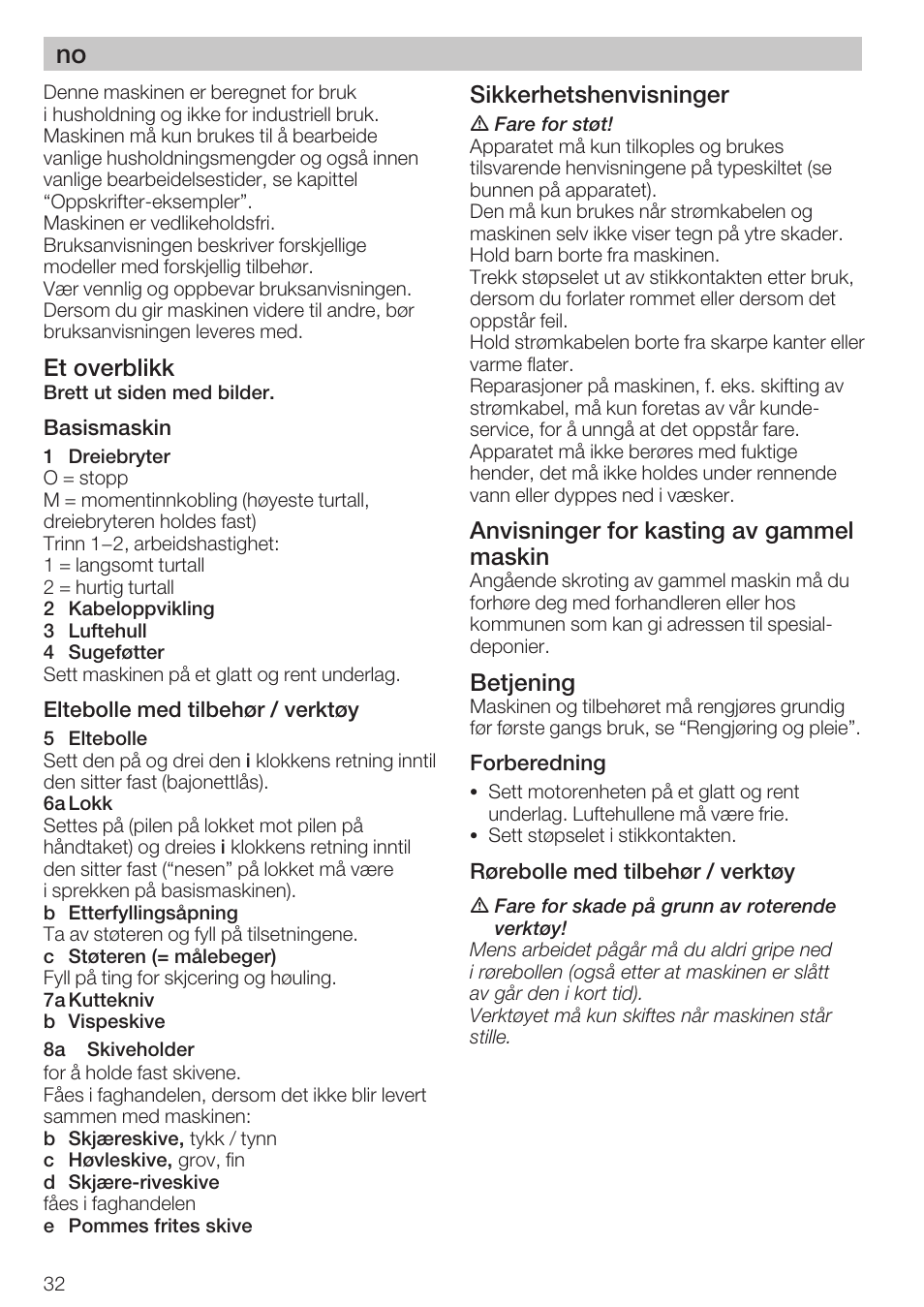 Et overblikk, Sikkerhetshenvisninger, Anvisninger for kasting av gammel maskin | Betjening | Bosch MCM 2006 User Manual | Page 34 / 95