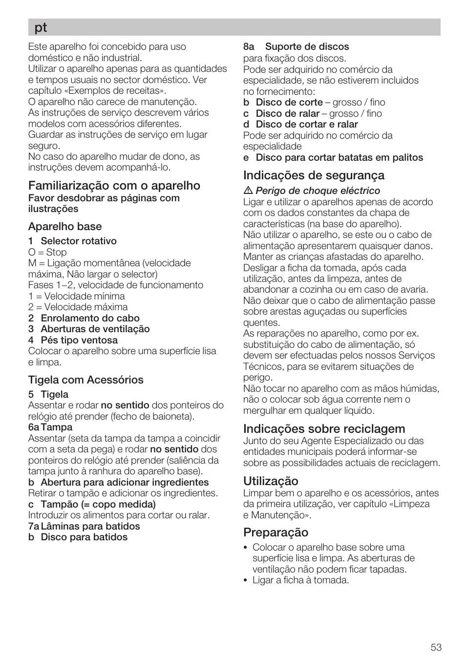 Familiarização com oăaparelho, Indicações de segurança, Indicações sobre reciclagem | Utilização, Preparação | Bosch MCM 2006 User Manual | Page 55 / 95