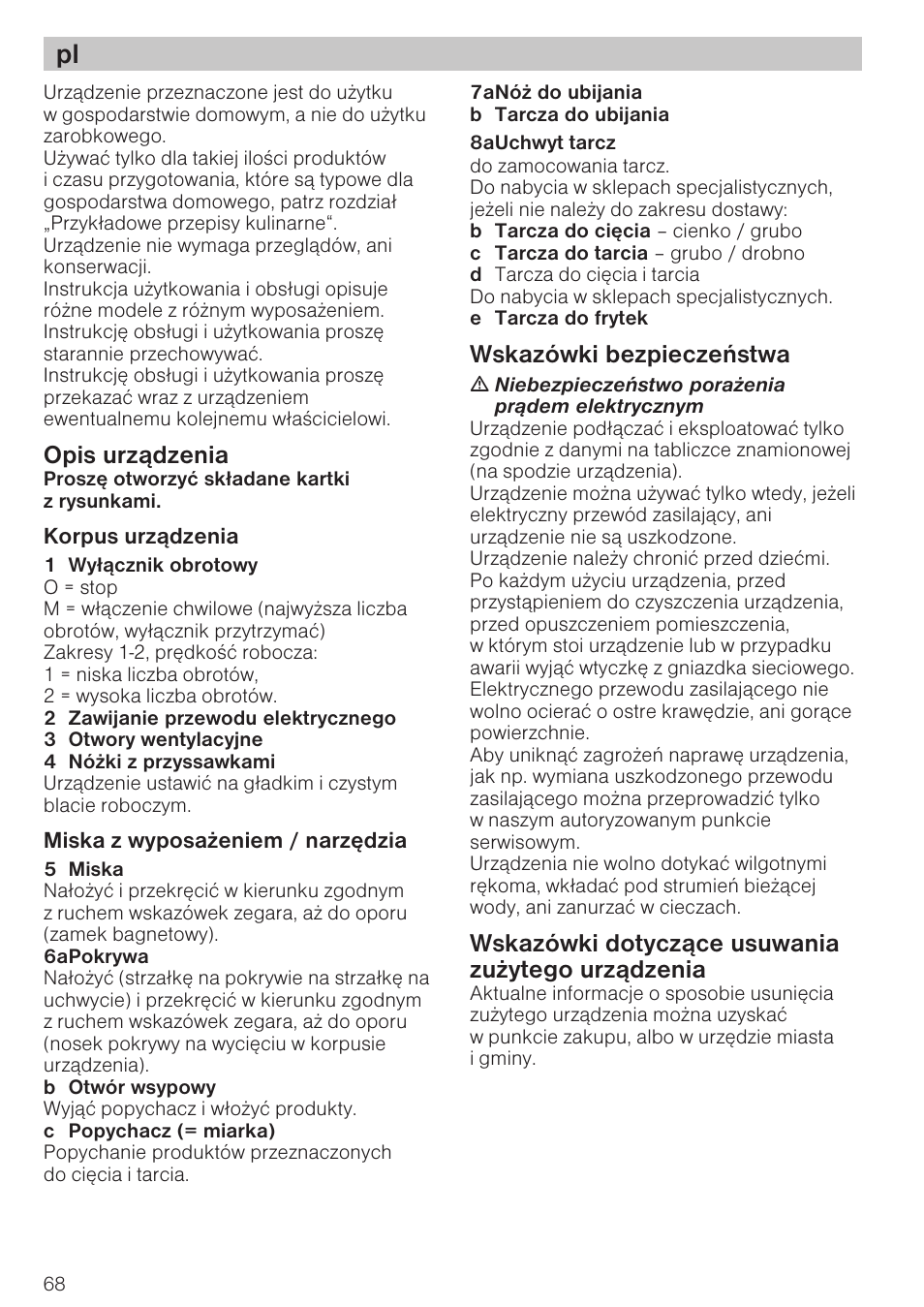 Opis urz¹dzenia, Wskazówki bezpieczeñstwa, Wskazówki dotycz¹ce usuwania zu¿ytego urz¹dzenia | Bosch MCM 2006 User Manual | Page 70 / 95