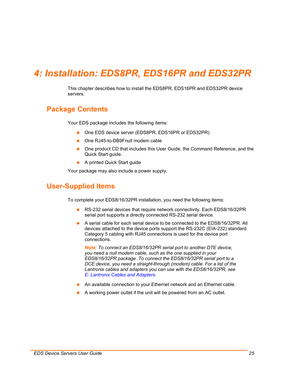 Installation: eds8pr, eds16pr and eds32pr, Package contents, User-supplied items | Lantronix Data Center-Grade Evolution Device Server EDS32PR User Manual | Page 25 / 158