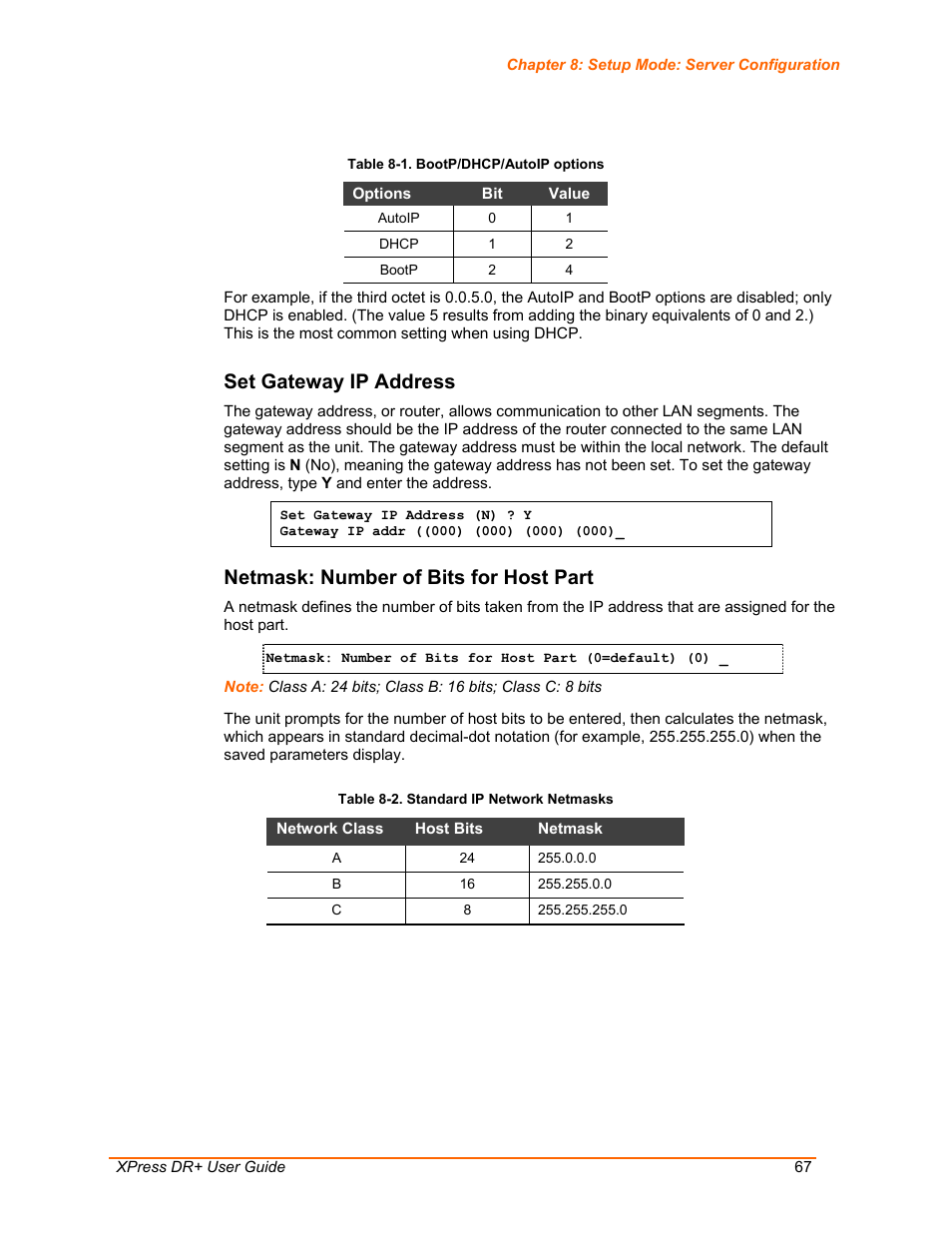 Set gateway ip address, Netmask: number of bits for host part, Table 8-1. bootp/dhcp/autoip options | Table 8-2. standard ip network netmasks | Lantronix XPress DR+ User Manual | Page 67 / 116