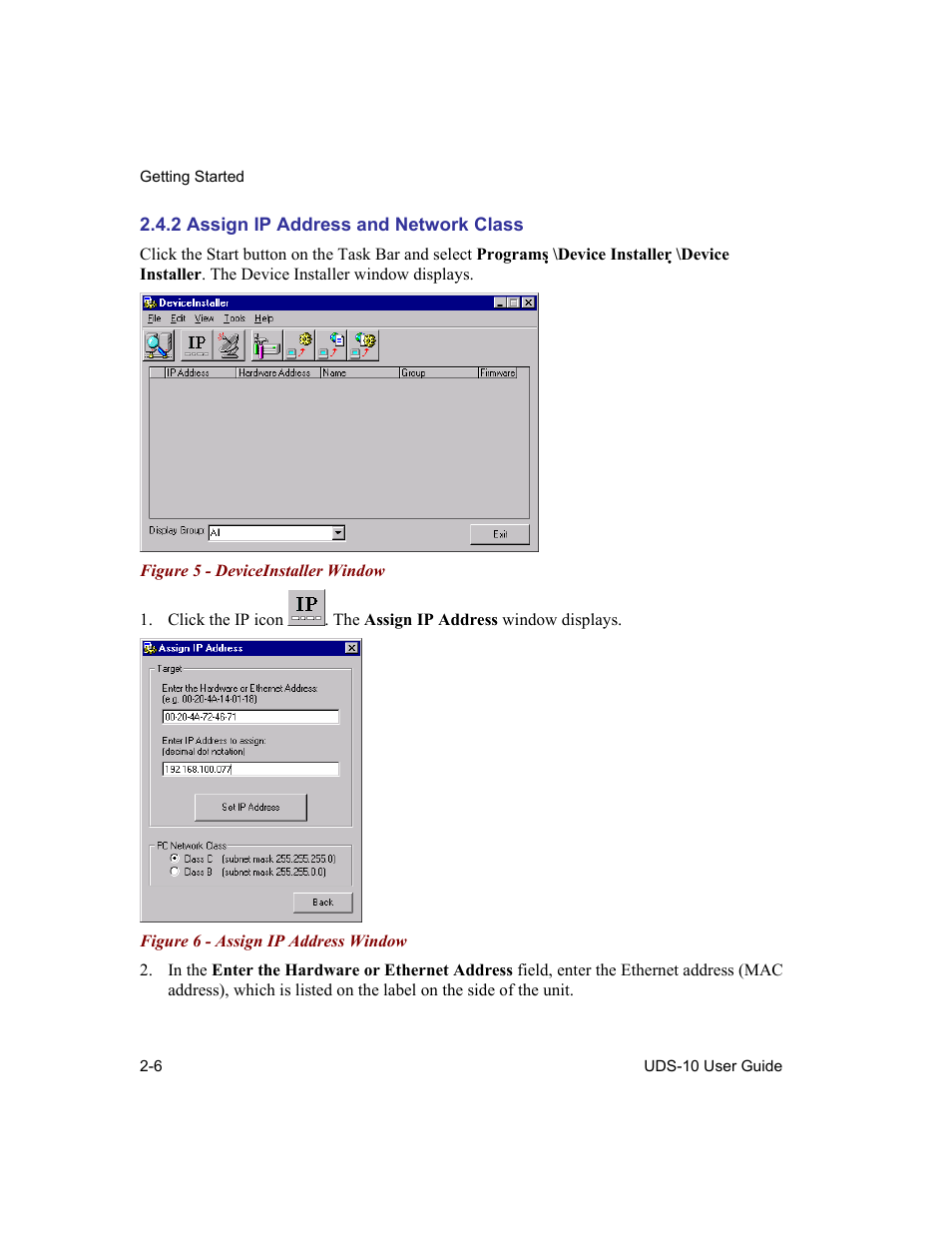 Assign ip address and network class, 2 assign ip address and network class -6, Figure 5 - deviceinstaller window -6 | Figure 6 - assign ip address window -6 | Lantronix Device Server UDS 10 User Manual | Page 34 / 139
