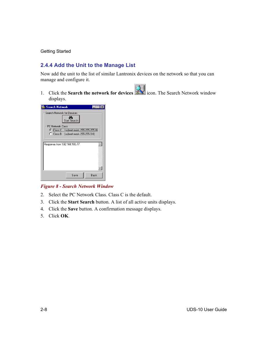 Add the unit to the manage list, 4 add the unit to the manage list -8, Figure 8 - search network window -8 | Lantronix Device Server UDS 10 User Manual | Page 36 / 139