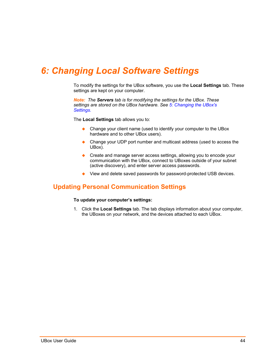 Changing local software settings, Updating personal communication settings, Changing local software settings 44 | Changing local software, Settings, Uboxes (see, Changing local, Software, Settings ) | Lantronix UBox UBX4100 User Manual | Page 44 / 74