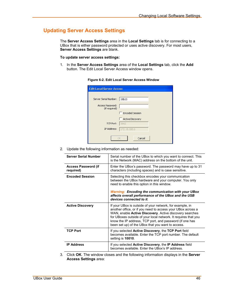 Updating server access settings, Figure 6-2. edit local server access window, E 46.) | Updating server, Access settings | Lantronix UBox UBX4100 User Manual | Page 46 / 74