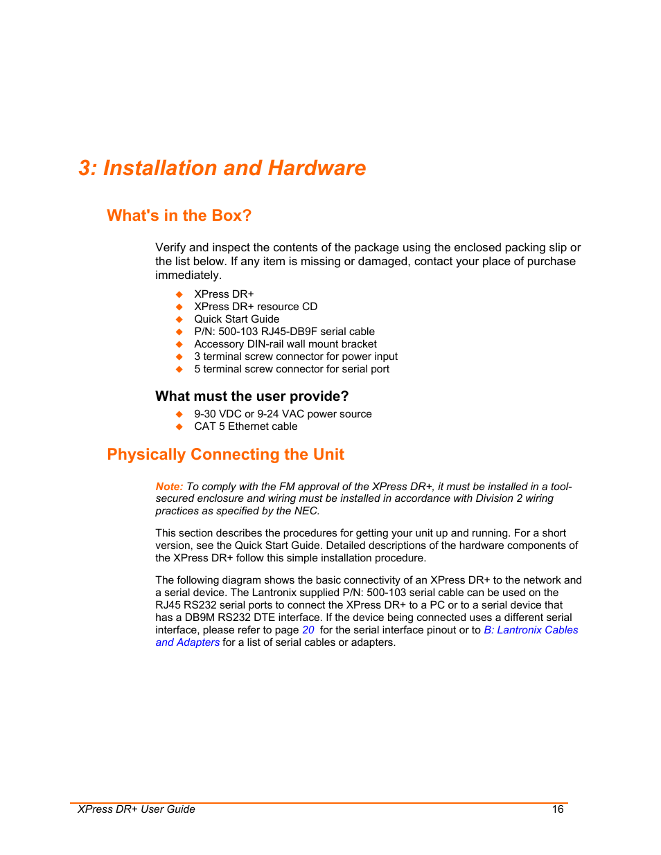 Installation and hardware, What's in the box, Physically connecting the unit | What must the user provide | Lantronix 900-422 User Manual | Page 16 / 87