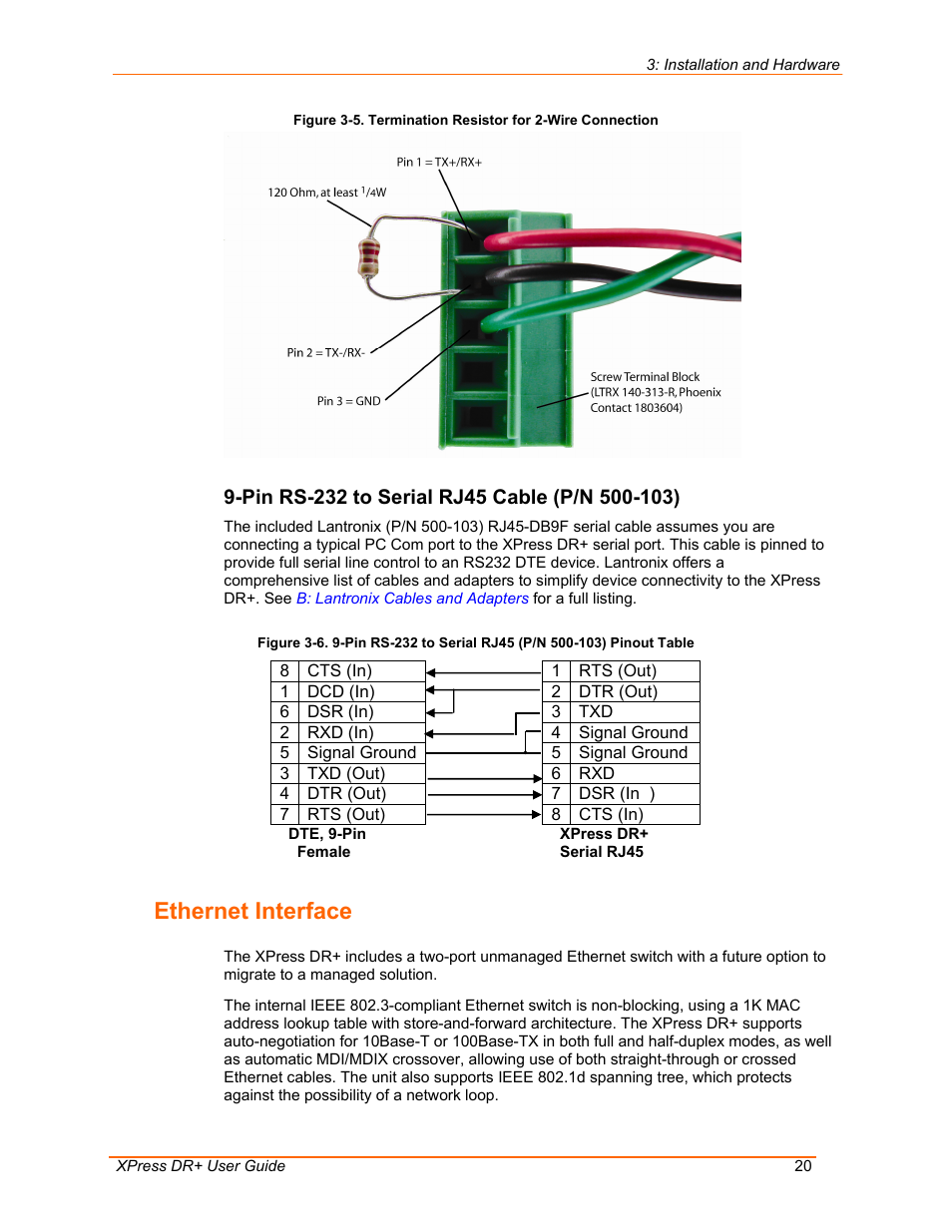 Ethernet interface, Pin rs-232 to serial rj45 cable (p/n 500-103), For th | T port. (see, Age 20.) | Lantronix 900-422 User Manual | Page 20 / 87