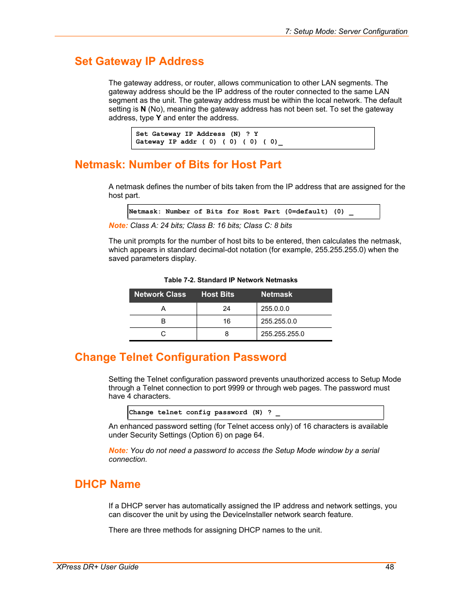 Set gateway ip address, Netmask: number of bits for host part, Change telnet configuration password | Dhcp name, Table 7-2. standard ip network netmasks | Lantronix 900-422 User Manual | Page 48 / 87