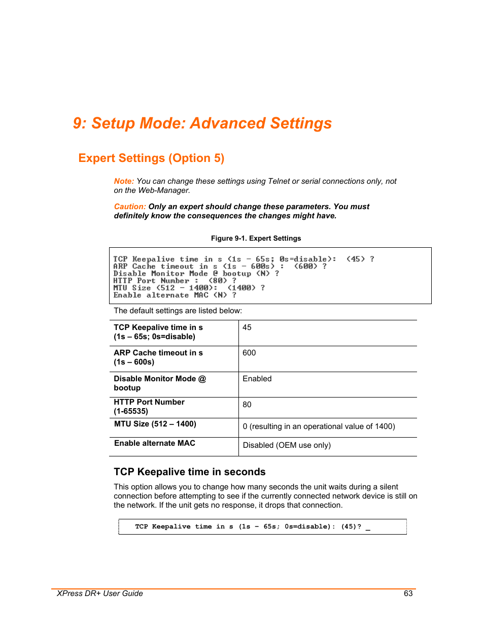 Setup mode: advanced settings, Expert settings (option 5), Tcp keepalive time in seconds | Figure 9-1. expert settings, Setup mode, Advanced settings | Lantronix 900-422 User Manual | Page 63 / 87