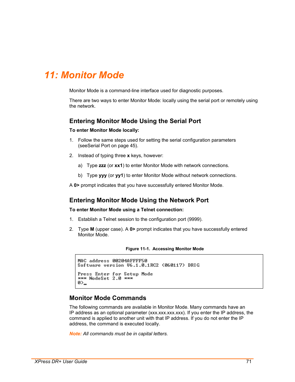 Monitor mode, Entering monitor mode using the serial port, Entering monitor mode using the network port | Monitor mode commands, Figure 11-1. accessing monitor mode | Lantronix 900-422 User Manual | Page 71 / 87