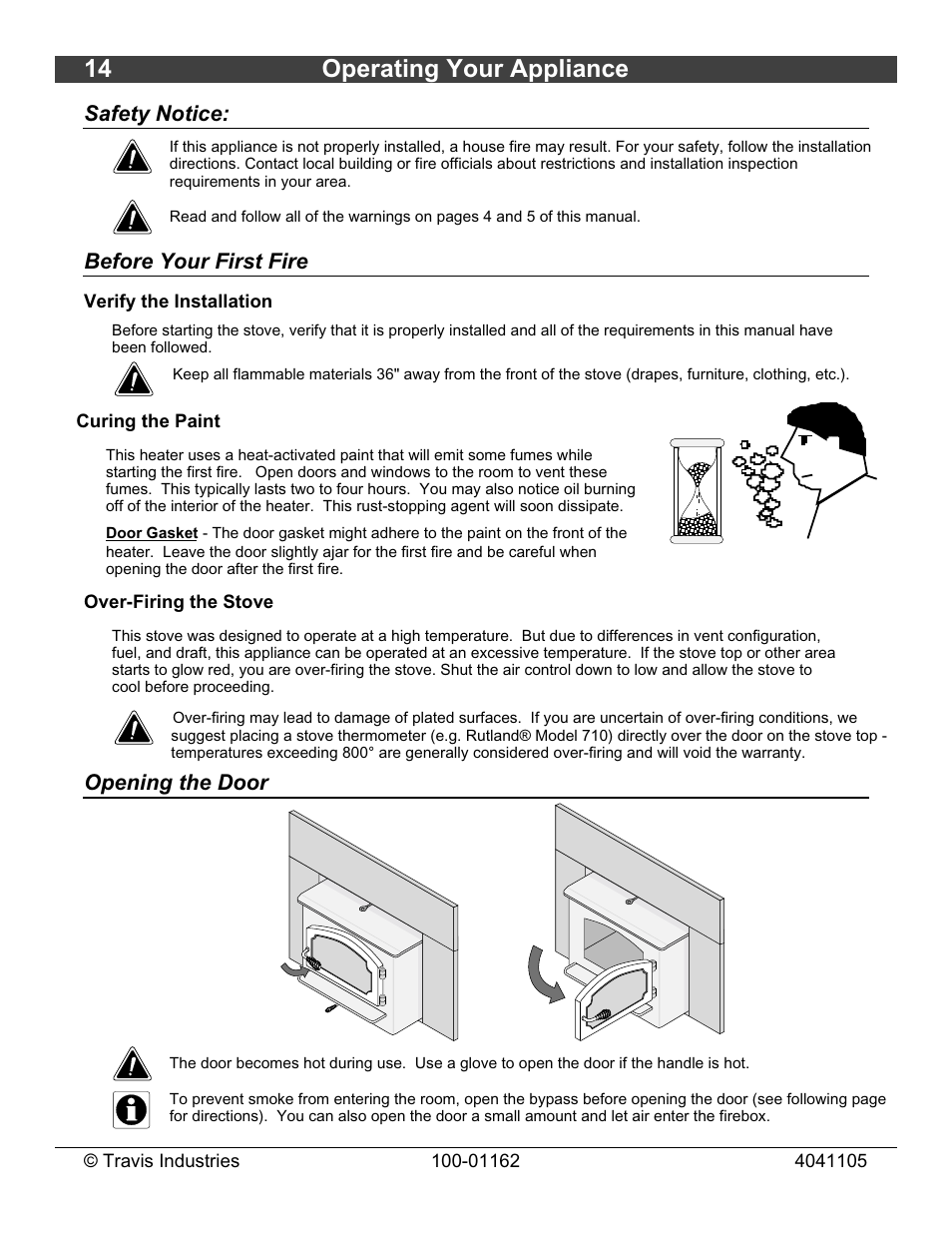 14 operating your appliance, Safety notice, Before your first fire | Opening the door | Lopi Freedom Fireplace Insert User Manual | Page 14 / 34
