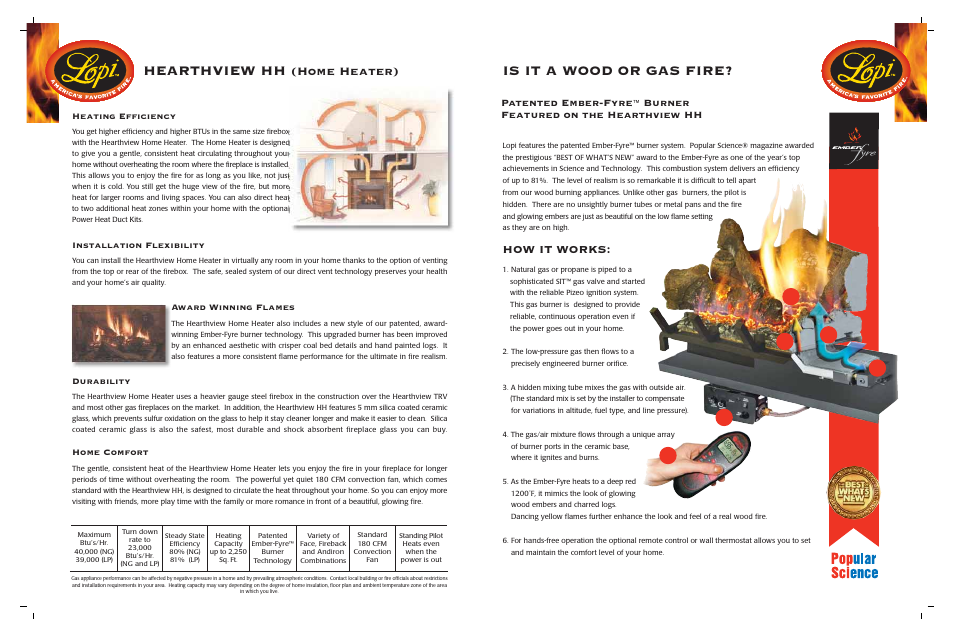 Hearthview hh, Is it a wood or gas fire, Home heater) | How it works, Patented ember-fyre, Burner featured on the hearthview hh, Heating efficiency, Installation flexibility, Award winning flames, Durability | Lopi Heartview Gas Fireplace User Manual | Page 9 / 16