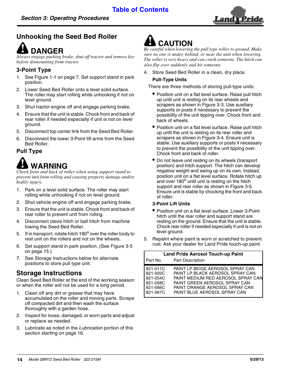 Unhooking the seed bed roller, Storage instructions, Unhooking the seed bed roller storage instructions | Danger, Warning, Caution, Table of contents unhooking the seed bed roller | Land Pride 322-215M User Manual | Page 16 / 26
