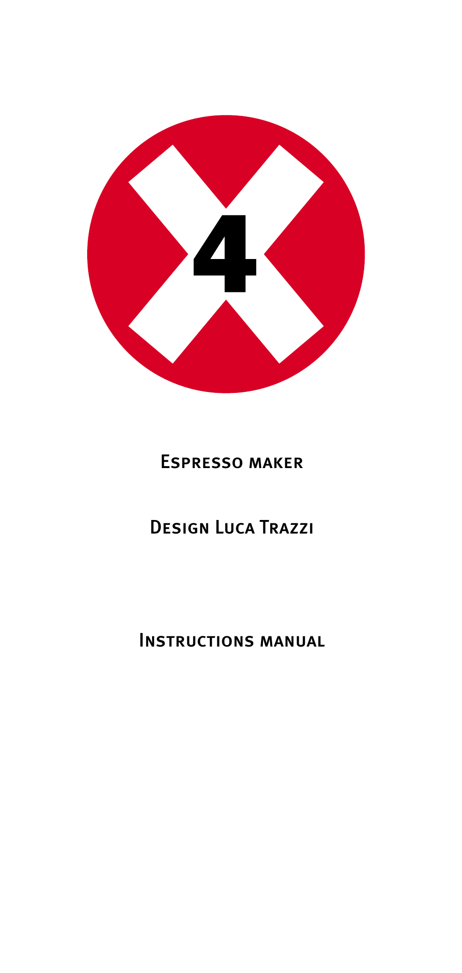 Luca Trazzi X4 User Manual | 7 pages