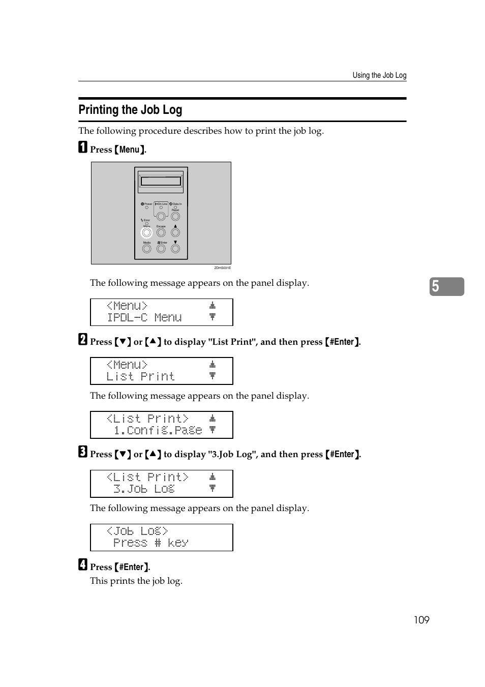 Printing the job log, Menu> j ipdl-c menu l, Menu> j list print l | List print> j 1.config.page l, List print> j 3.job log l, Job log> press # key | Lanier AP206 User Manual | Page 122 / 141