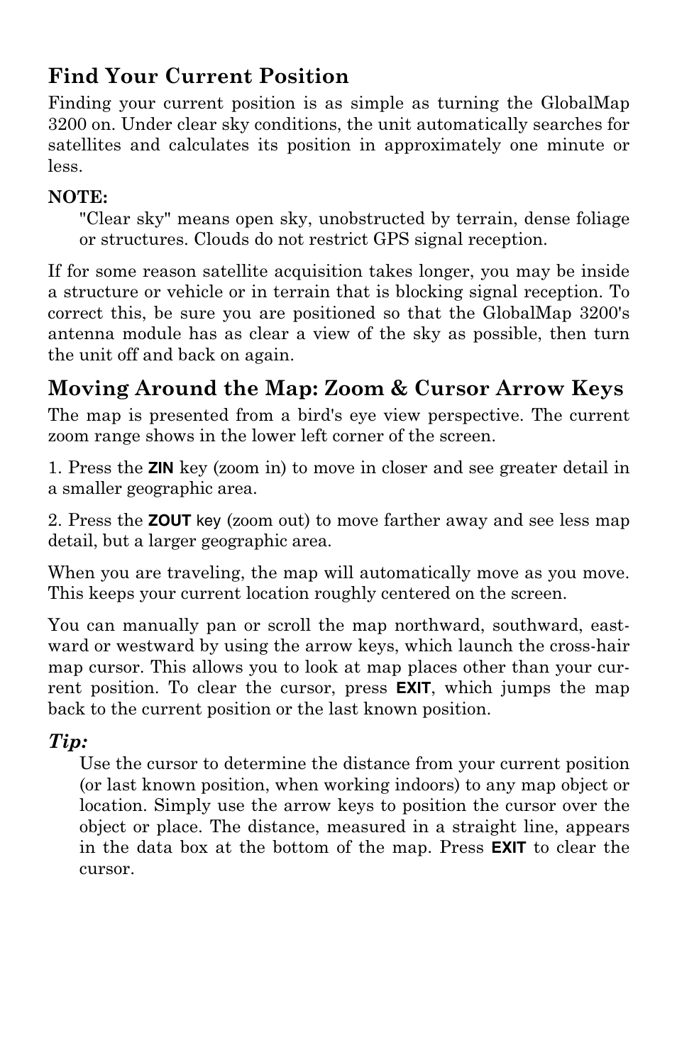 Find your current position, Moving around the map: zoom & cursor arrow keys | Lowrance electronic 3200 User Manual | Page 40 / 128