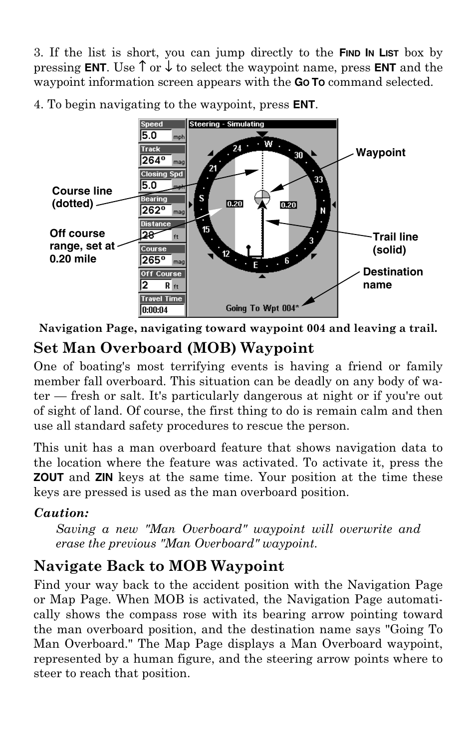 Set man overboard (mob) waypoint, Navigate back to mob waypoint | Lowrance electronic 3200 User Manual | Page 46 / 128