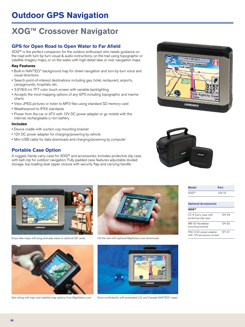 Outdoor gps navigation xog™ crossover navigator, Gps for open road to open water to far afield, Portable case option | Lowrance electronic Nautic Insight HDS-5m User Manual | Page 36 / 48