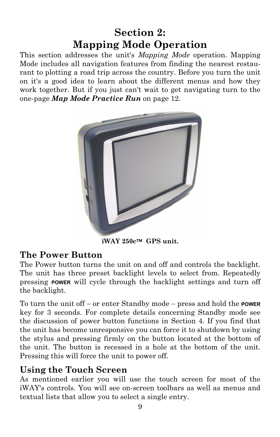 The power button, Using the touch screen | Lowrance electronic Lowrance iWAY 250C User Manual | Page 15 / 76