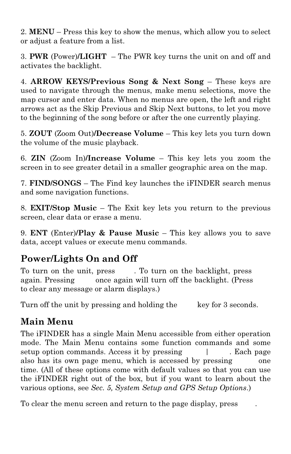 Power/lights on and off, Main menu | Lowrance electronic Mapping GPS & MP3 Player User Manual | Page 22 / 124