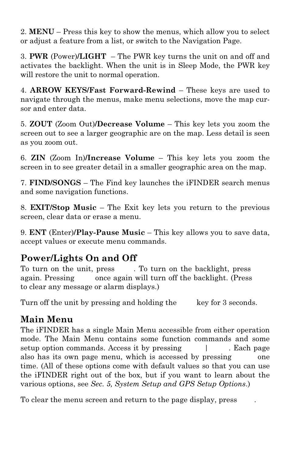 Power/lights on and off, Main menu | Lowrance electronic Mapping GPS & MP3 Player User Manual | Page 32 / 124